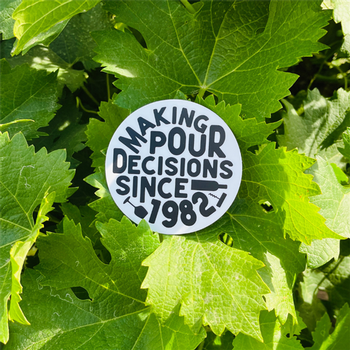 Making Pour Decisons - Sticker