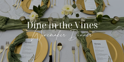 Dine in the Vines 2025